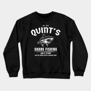 Quint's Shark Fishing - Amity Island 1975 Crewneck Sweatshirt